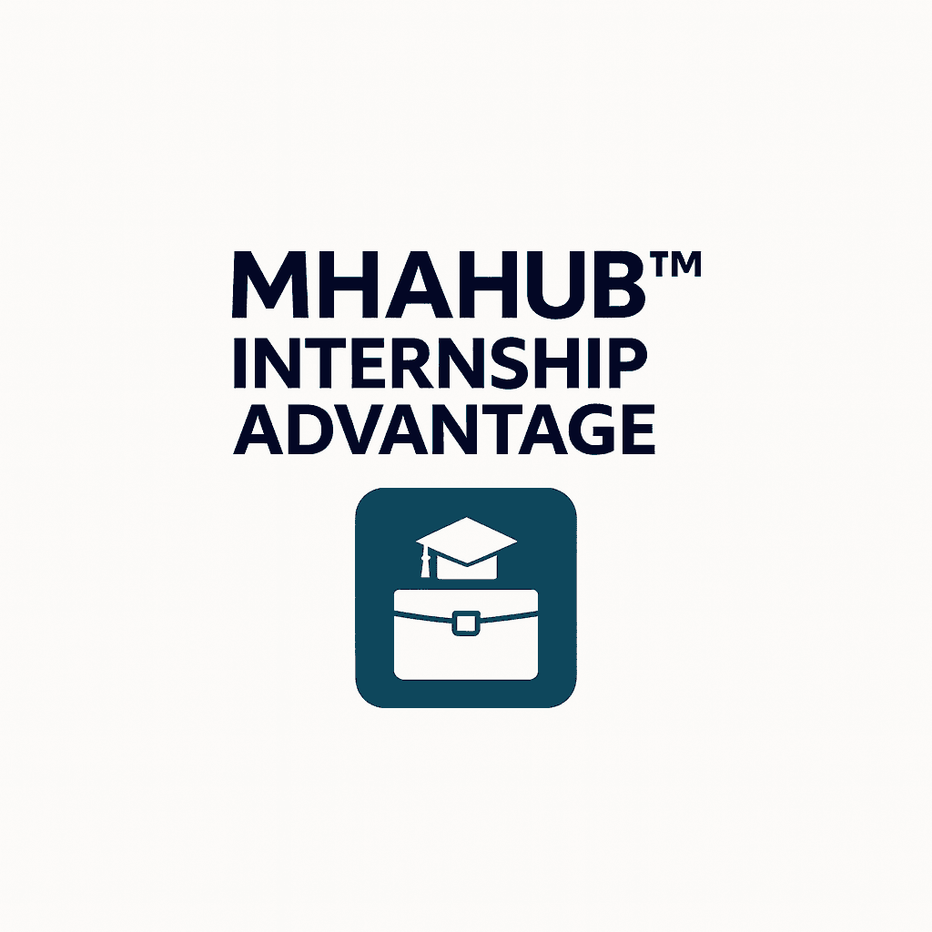 MHAHUB Internship Advantage